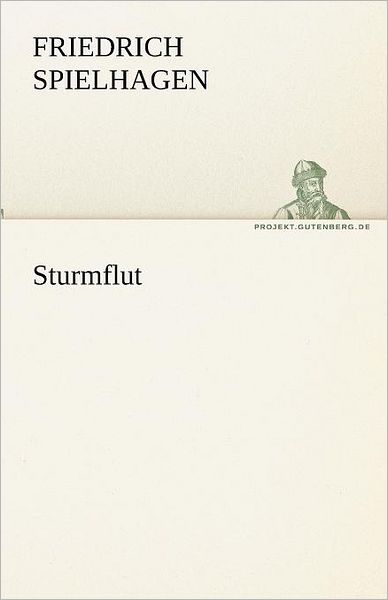 Cover for Friedrich Spielhagen · Sturmflut (Tredition Classics) (German Edition) (Paperback Book) [German edition] (2012)
