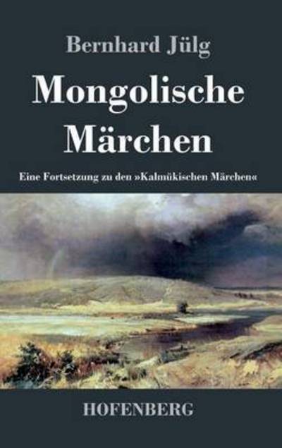 Cover for Bernhard Julg · Mongolische Marchen (Hardcover Book) (2014)