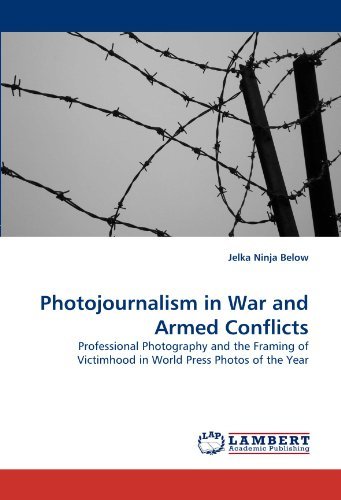 Cover for Jelka Ninja Below · Photojournalism in War and Armed Conflicts: Professional Photography and the Framing of Victimhood in World Press Photos of the Year (Paperback Book) (2011)