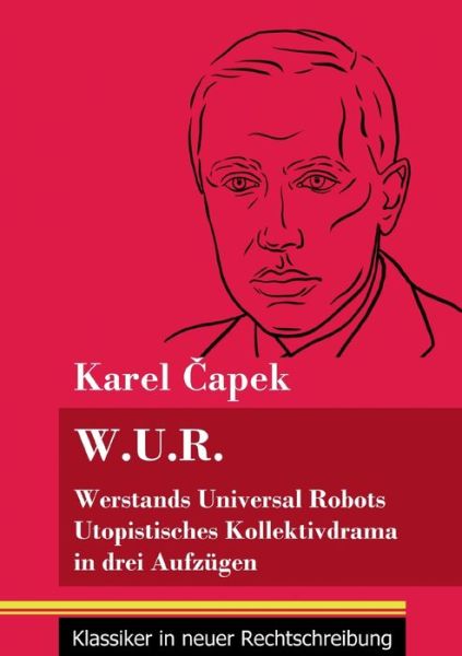 Cover for Karel Capek · W.U.R. Werstands Universal Robots (Pocketbok) (2021)