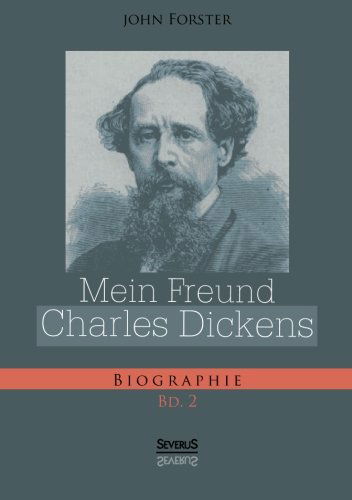 Cover for John Forster · Mein Freund Charles Dickens. Zweiter Band (Paperback Book) [German edition] (2024)