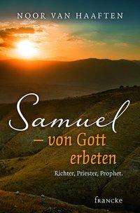 Cover for Haaften · Samuel - von Gott erbeten (Book)