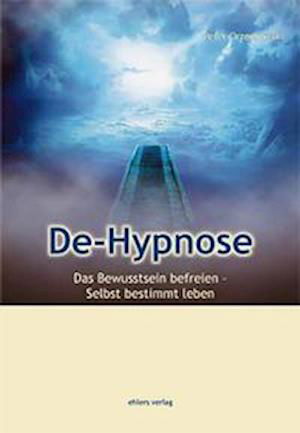 Cover for Peter Orzechowski · De-Hypnose (Hardcover bog) (2008)