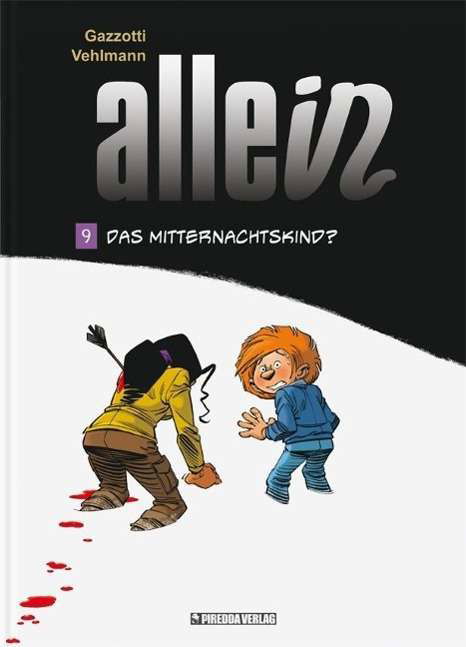 Cover for Vehlmann · Allein.09 Mitternachtskind (Book)