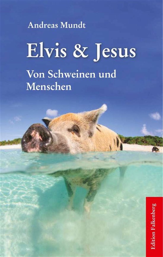 Cover for Mundt · Elvis und Jesus (Book)