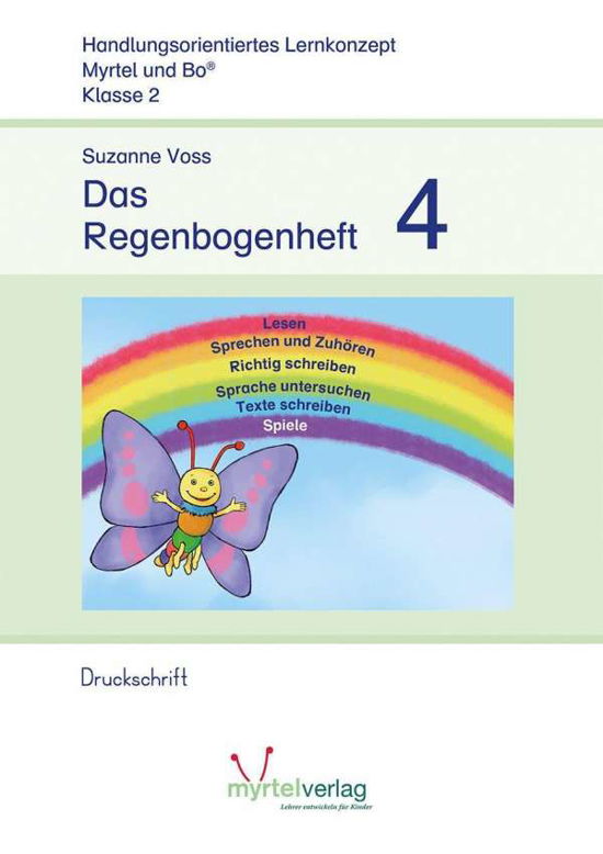 Myrtel und Bo. Das Regenbogenheft 4 DS - Voss - Books -  - 9783957094742 - 