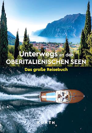 Cover for Rita Henss · KUNTH Unterwegs an den Oberitalienischen Seen (Book) (2024)