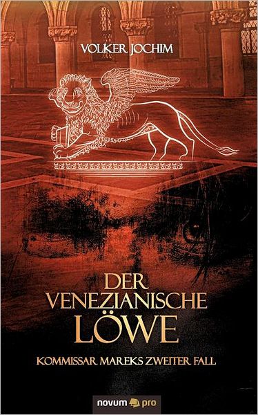 Der Venezianische Löwe - Jochim - Książki - Novum Publishing - 9783990031742 - 20 lipca 2011