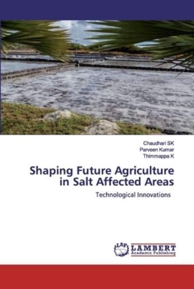 Cover for Sk · Shaping Future Agriculture in Salt A (Buch) (2020)
