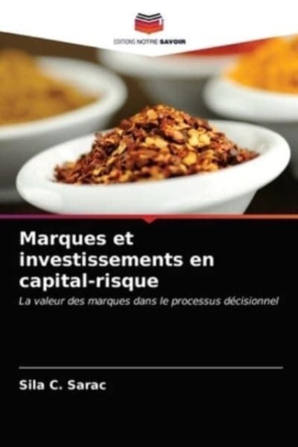 Cover for Sila C Sarac · Marques et investissements en capital-risque (Paperback Bog) (2021)