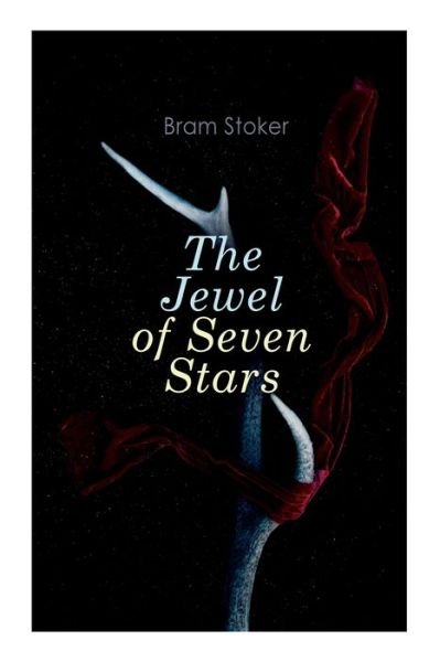 Cover for Bram Stoker · The Jewel of Seven Stars (Paperback Bog) (2020)