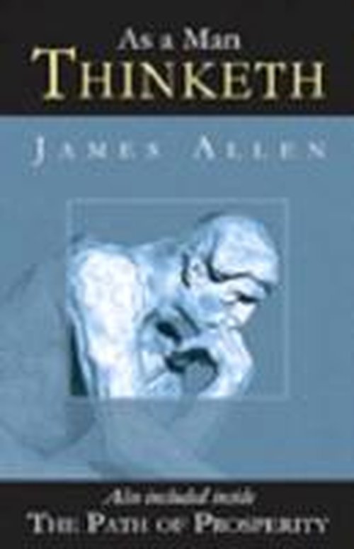 Cover for James Allen · As a Man Thinketh: The Path of Prosperity (Paperback Bog) (2023)
