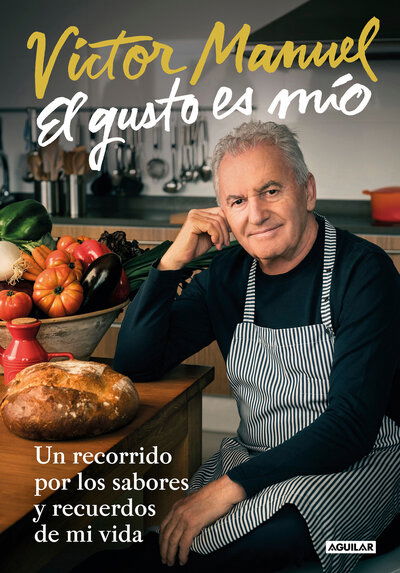 Cover for Víctor Manuel · El gusto es mio / The Pleasure is All Mine (Hardcover Book) (2020)