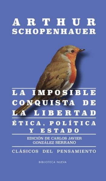 Cover for Arthur Schopenhauer · La Conquista de la Libertad (Pocketbok) (2021)