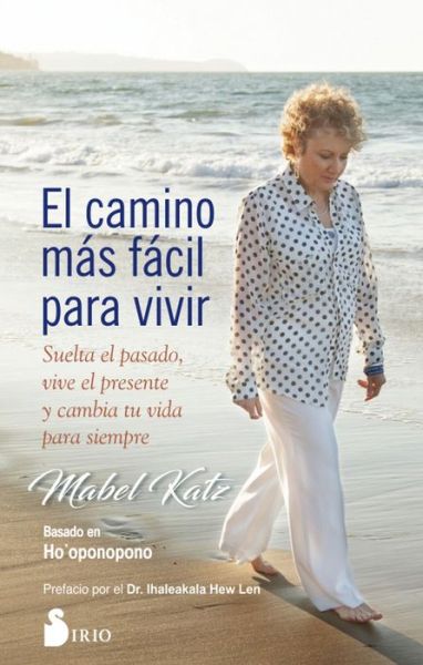 Cover for Mabel Katz · Ell camino m?s f?cil para vivir (Paperback Book) (2018)