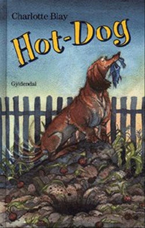 Cover for Charlotte Blay · Hot-Dog Alene (Hardcover bog) (1998)