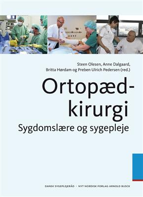 Ortopædkirurgi - Britta Østergaard Melby; Claus Falck Larsen; Elisabeth Brøgger Jensen; Ingrid Poulsen; Morten Schultz Larsen; Susan Bermark; Vagn Nørgaard Eskesen; Hanne Mainz; Peter Foskjær; Ole Maagaard Christensen; Anne Dalhoff Pedersen; Michael Mørk Petersen; Anne Da - Bøger - Gyldendal - 9788717039742 - 9. juni 2010