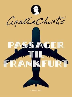 Cover for Agatha Christie · Agatha Christie: Passager til Frankfurt (Sewn Spine Book) [5th edition] (2019)