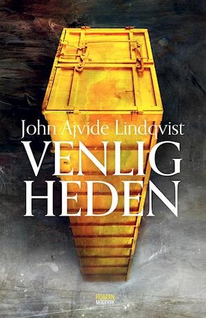 Cover for John Ajvide Lindqvist · Venligheden (Bound Book) [1. Painos] (2021)
