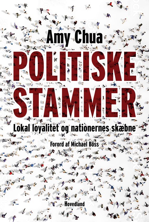 Cover for Amy Chua · Politiske stammer (Sewn Spine Book) [1st edition] (2020)