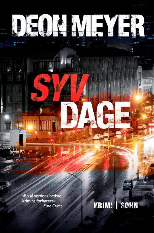 Cover for Deon Meyer · Syv Dage (Hardcover Book) [1. Painos] (2013)