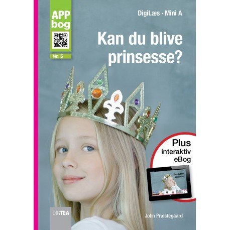 Cover for John Præstegaard · Kan du blive prinsesse? APPbog (Bog) (2016)