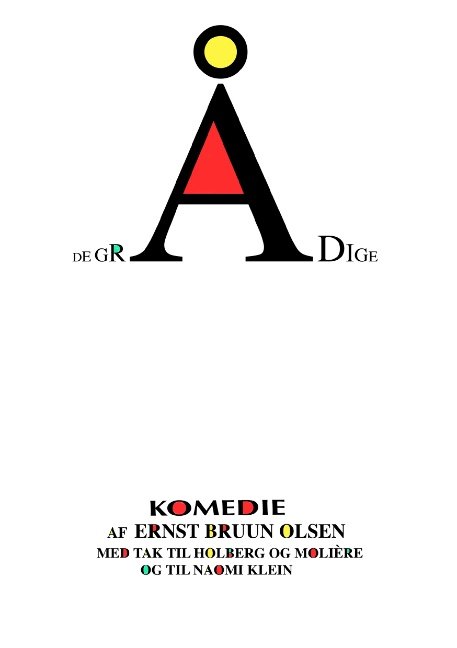 Cover for Ernst Bruun Olsen · De grådige (Paperback Book) [1º edição] [Paperback] (2008)