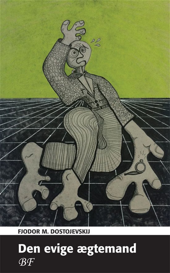 Cover for Fjodor M. Dostojevskij · Den evige ægtemand (Hæftet bog) [1. udgave] (2012)