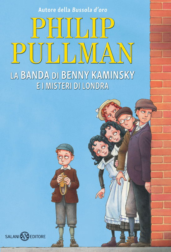 Cover for Philip Pullman · La Banda Di Benny Kaminsky E I Misteri Di Londra (Bok)