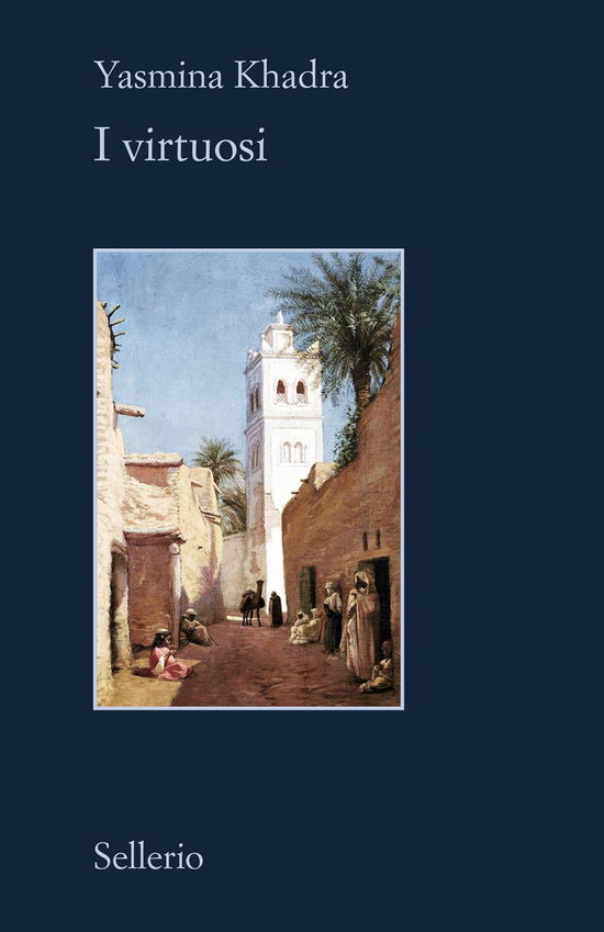 Cover for Yasmina Khadra · I Virtuosi (Book)