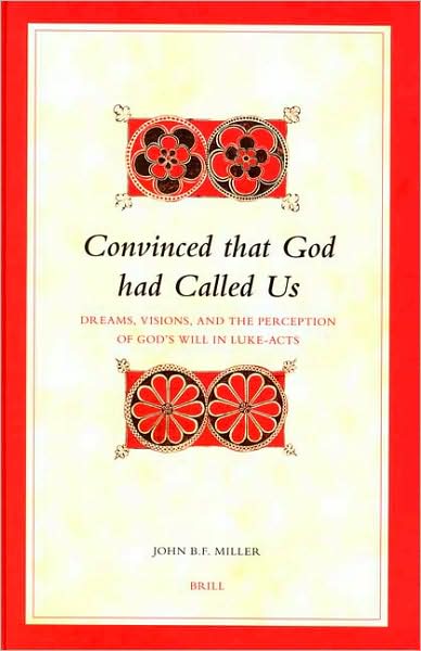 Cover for Miller · Convinced That God Had Called Us (Biblical Interpretation Series) (Gebundenes Buch) [1st edition] (2006)