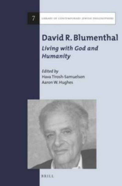 Cover for Hava Tirosh-samuelson · David R. Blumenthal: Living with God and Humanity (Paperback Book) (2014)