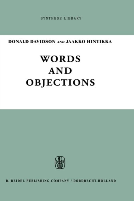 Cover for K J Hintikka · Words and Objections: Essays on the Work of W.V. Quine - Synthese Library (Hardcover Book) [Revised edition] (1975)