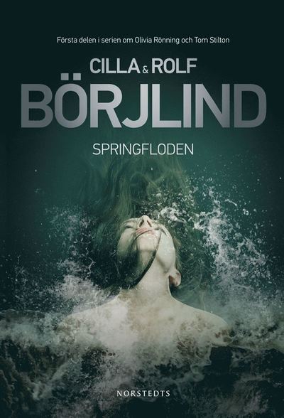 Cover for Rolf Börjlind Cilla Börjlind · Springfloden (ePUB) (2012)