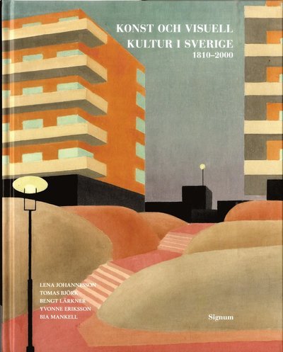 Cover for Bia Mankell · Konst och visuell kultur i Sverige : 1810-2000 (Indbundet Bog) (2020)