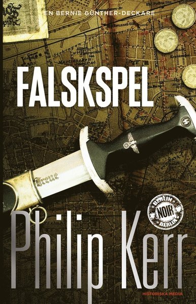 Cover for Philip Kerr · Berlin Noir: Falskspel (ePUB) (2013)