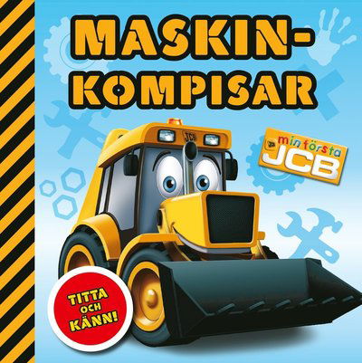 Cover for Kerstin Elias Costa · JCB: Maskinkompisar - titta och känn (Board book) (2018)