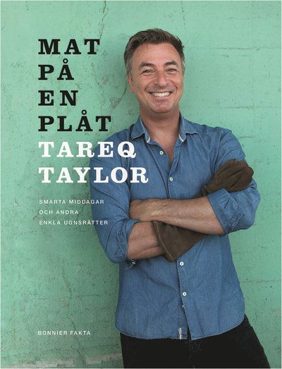 Cover for Tareq Taylor · Mat på en plåt : smarta middagar och andra enkla ugnsrätter (Buch) (2020)