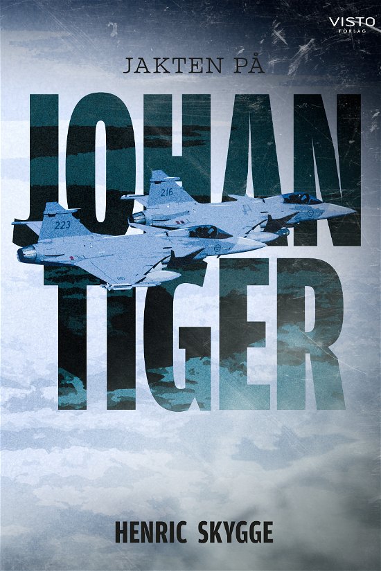 Henric Skygge · Jakten på Johan Tiger (Book) (2024)