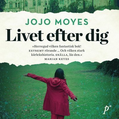 Cover for Jojo Moyes · Livet efter dig: Livet efter dig (Hörbuch (MP3)) (2015)