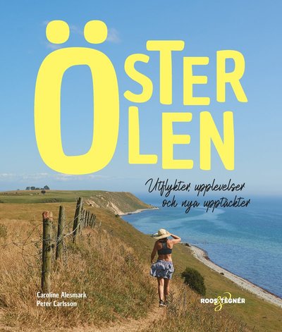 Cover for Peter Carlsson · Österlen : utflykter, upplevelser och nya upptäckter (Buch) (2020)