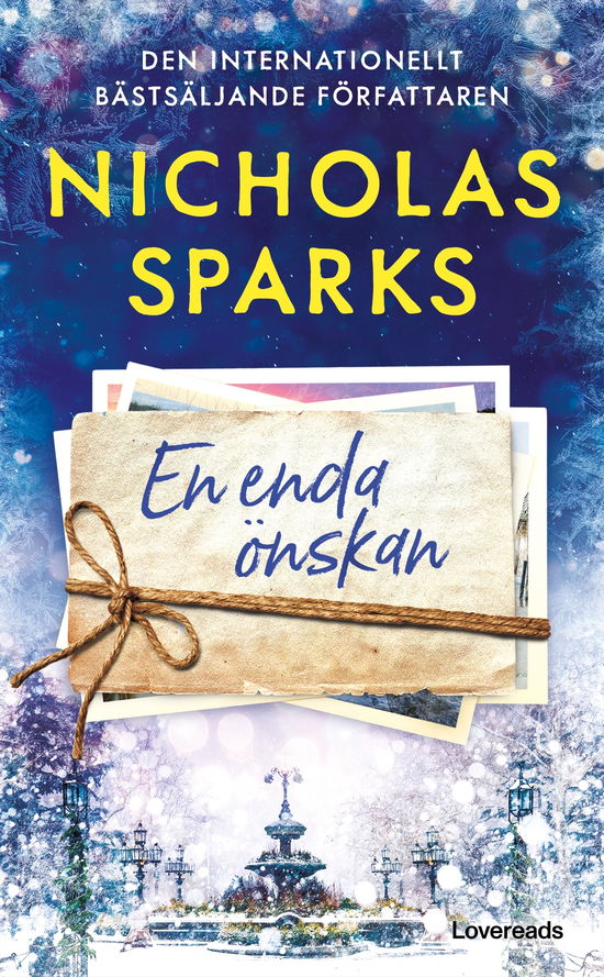 En enda önskan - Nicholas Sparks - Bøker - Lovereads - 9789189589742 - 12. oktober 2023