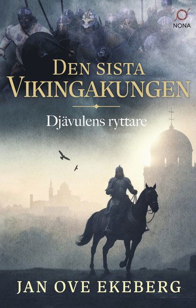 Djävulens ryttare - Jan Ove Ekeberg - Livros - Bokförlaget Nona - 9789189688742 - 14 de abril de 2025