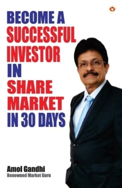 Cover for Amol Gandhi · Become a Successful Investor in Share Market in 30 Days (Paperback Bog) (2019)
