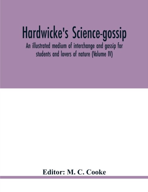 Cover for M C Cooke · Hardwicke's science-gossip (Taschenbuch) (2020)