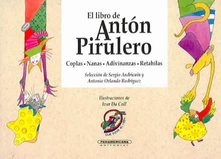 Cover for Antonio Orlando Rodriguez · El Libro De Anton Pirulero (Paperback Book) [Spanish edition] (2001)