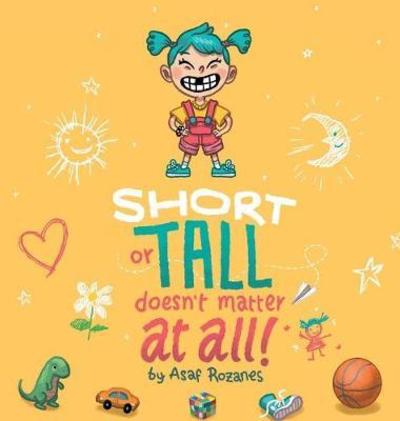 Cover for Asaf Rozanes · Short Or Tall Doesn't Matter At All (Gebundenes Buch) (2018)