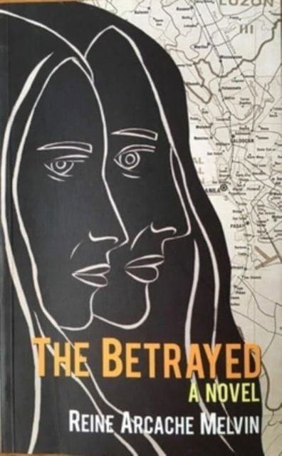 Cover for Reine Arcache Melvin · The Betrayed: A Novel (Paperback Book) (2018)