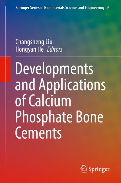 Cover for Developments and Applications of Calcium Phosphate Bone Cements (Bok) [1st ed. 2018 edition] (2017)