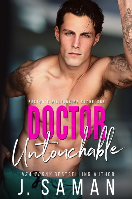 Cover for J Saman · Doctor Untouchable: An Enemies to Lovers Romance (Paperback Book) (2022)